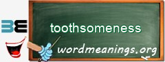 WordMeaning blackboard for toothsomeness